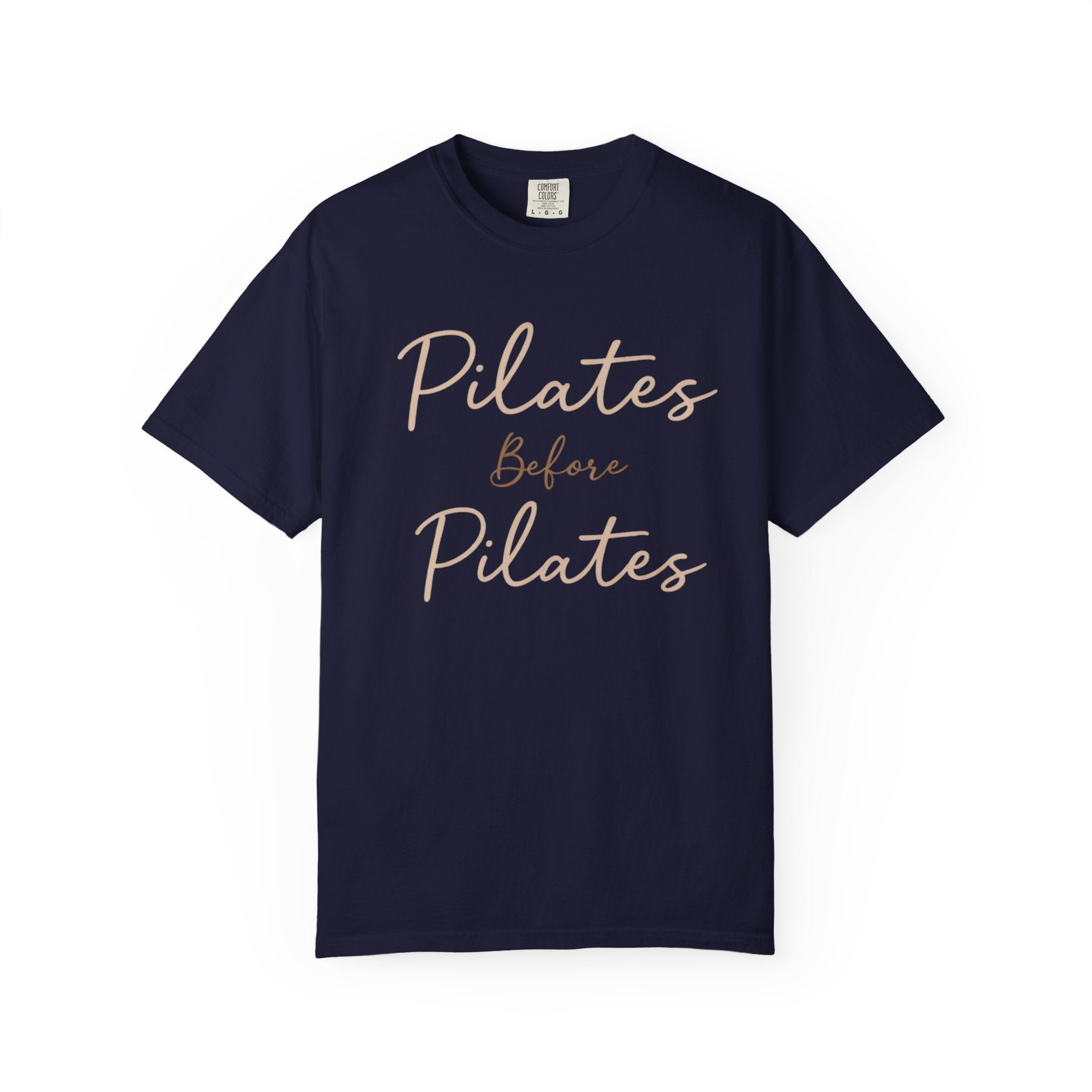 Pilates Before Pilates T-Shirt