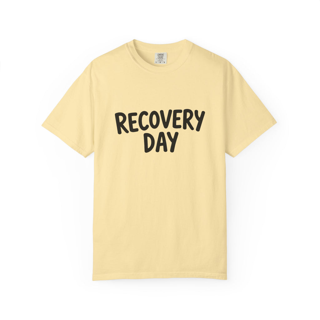 Recovery Day T-Shirt