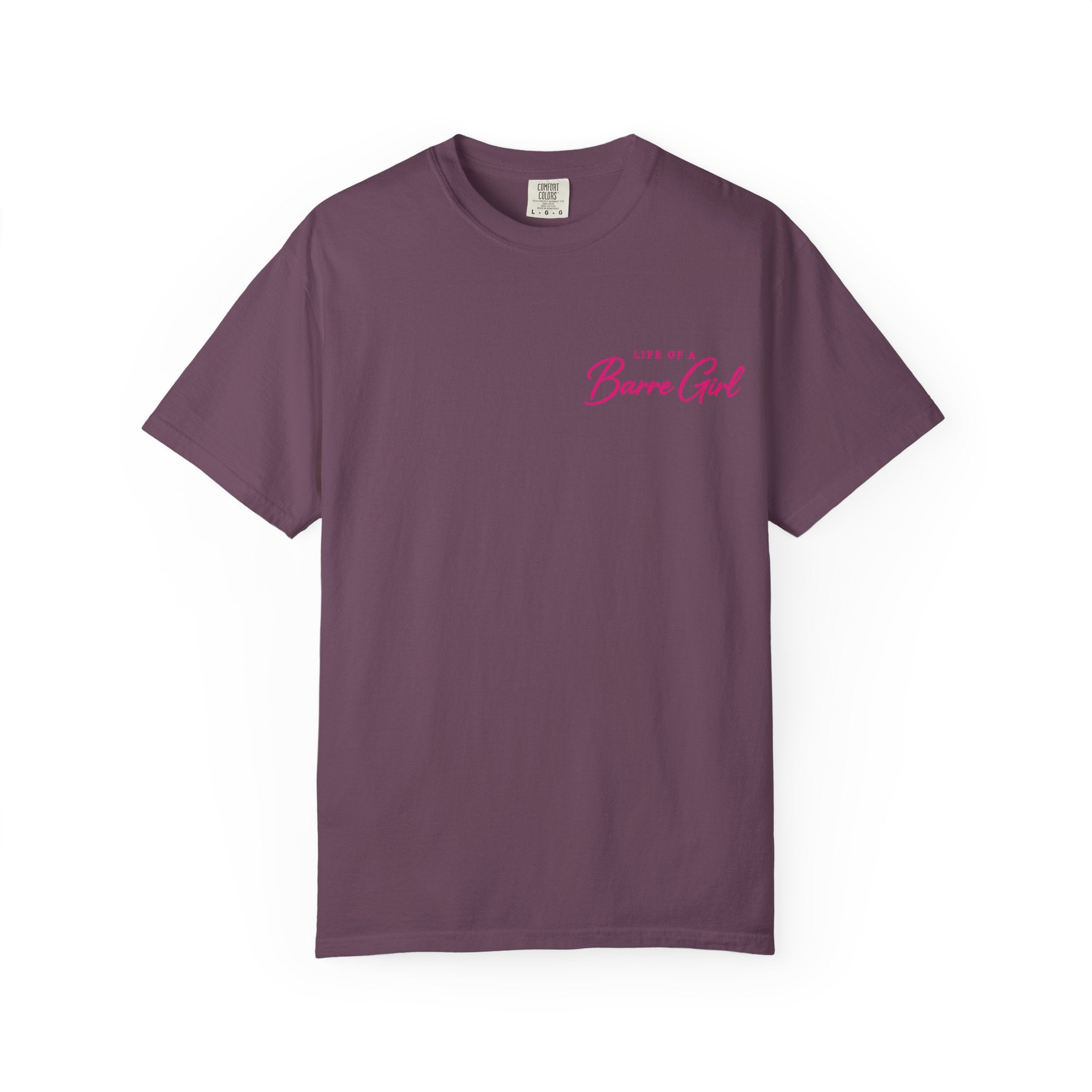 Life Of A Barre Girl T-Shirt