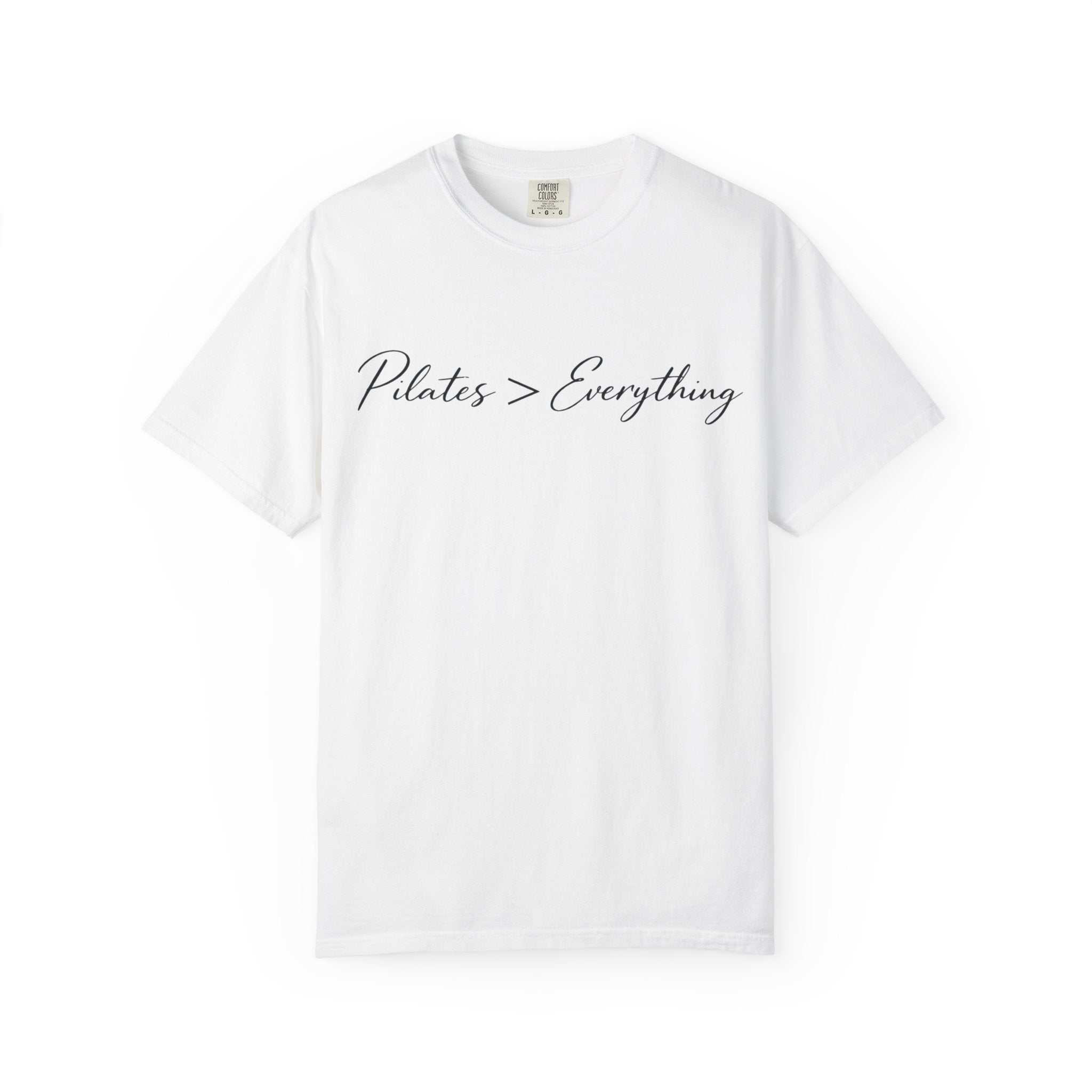 Pilates > Everything T-Shirt