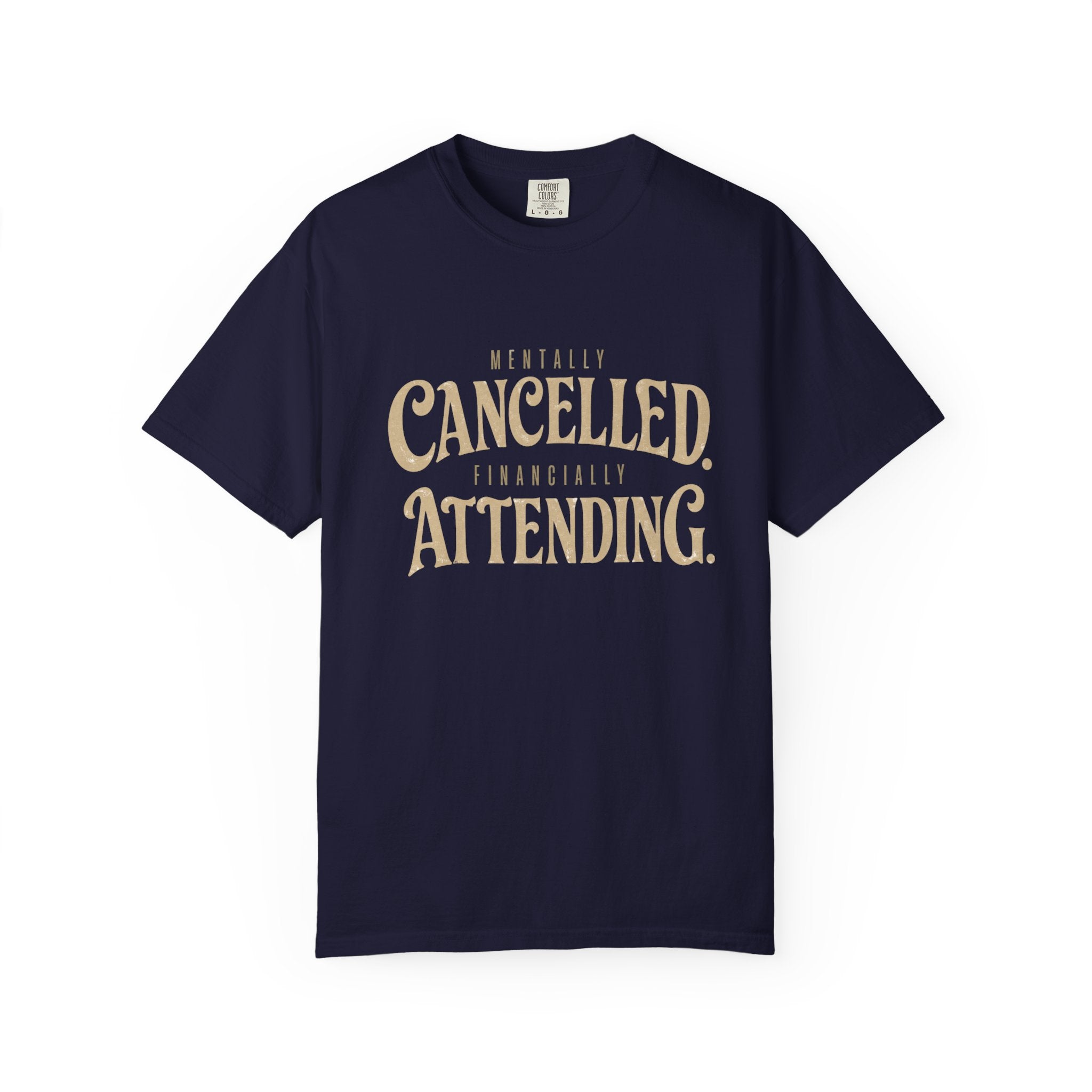 Mentally Cancelled T-shirt