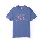 Do it For Your T-shirt