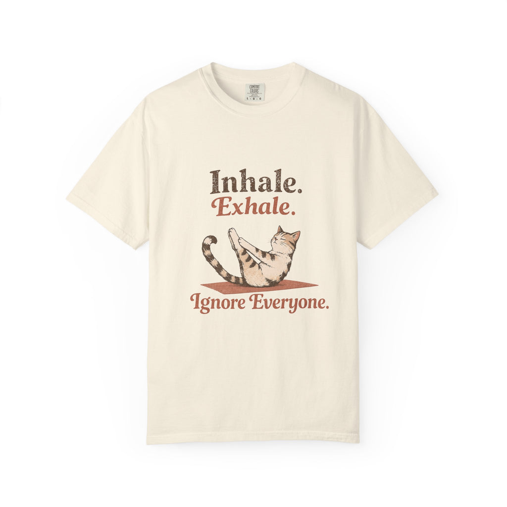 Ignore Everyone T-shirt