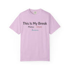 My Break T-Shirt