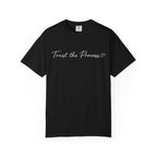 Trust The Process T-Shirt