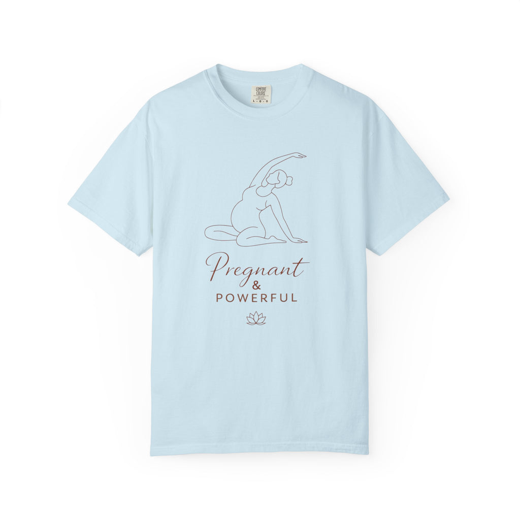 Pregnant And Powerful T-Shirt