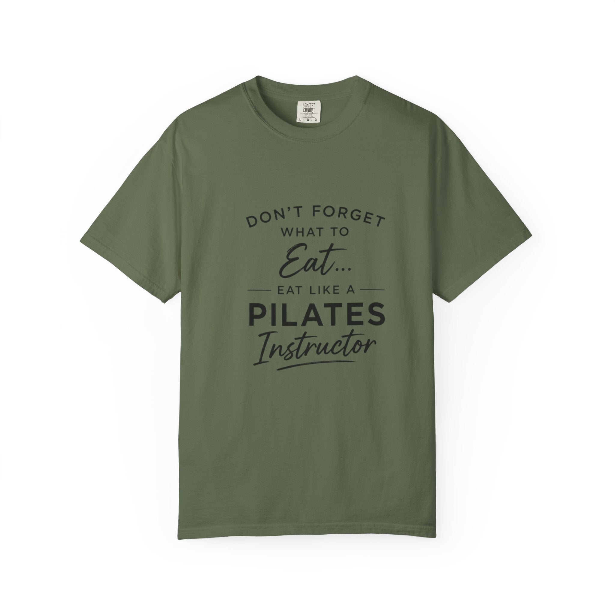 Eat Like A Pilates Instructor T-Shirt