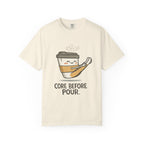 Core before Pour T-shirt