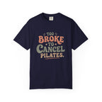 Too Broke T-shirt