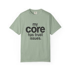 Trust Issues T-shirt