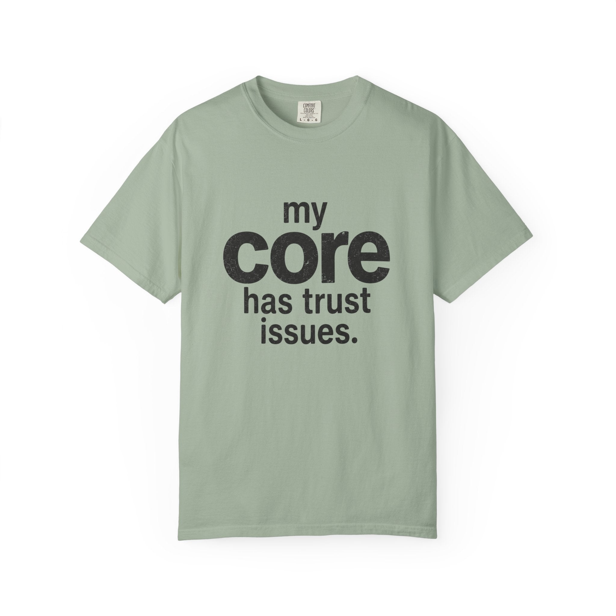 Trust Issues T-shirt