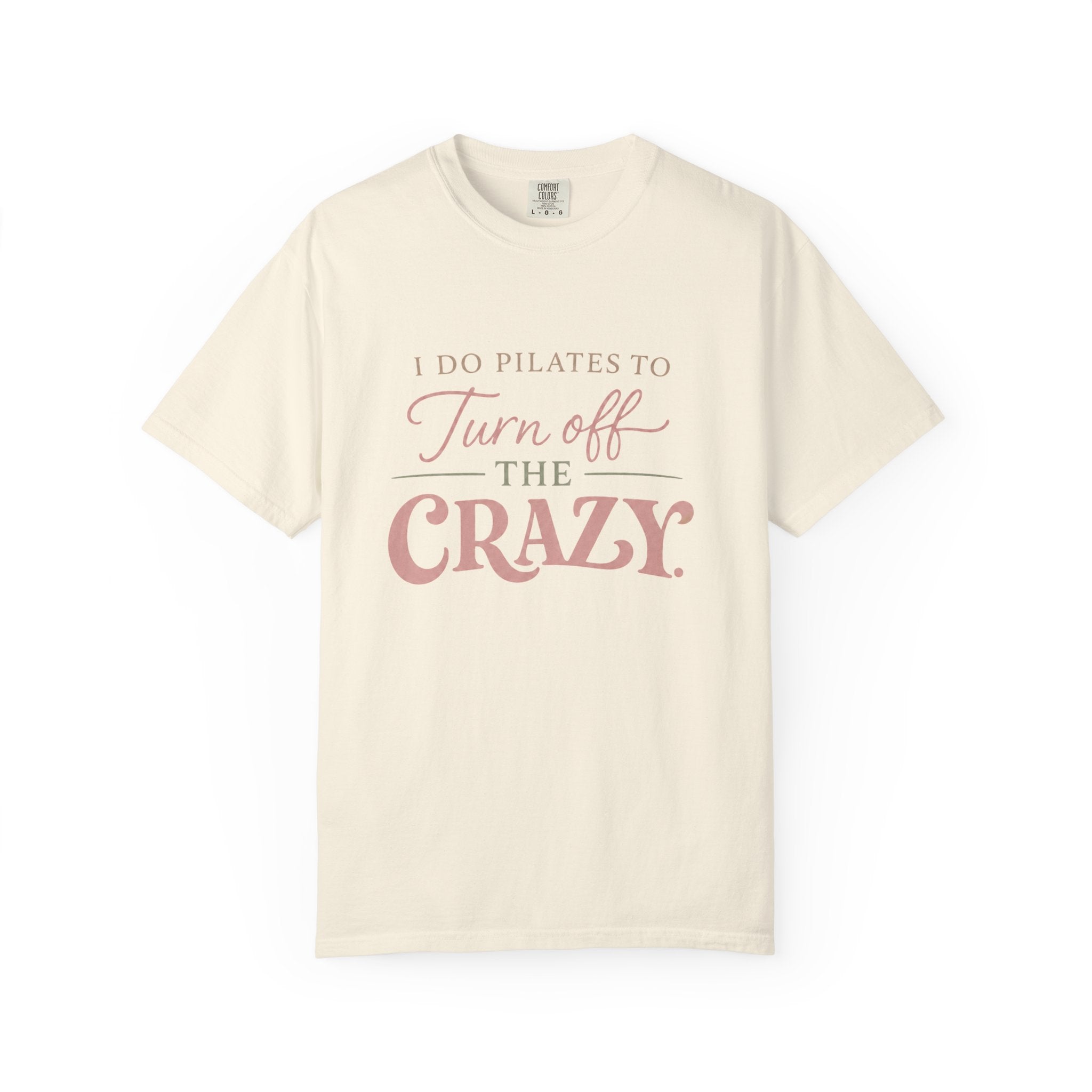Turn off the Crazy T-shirt