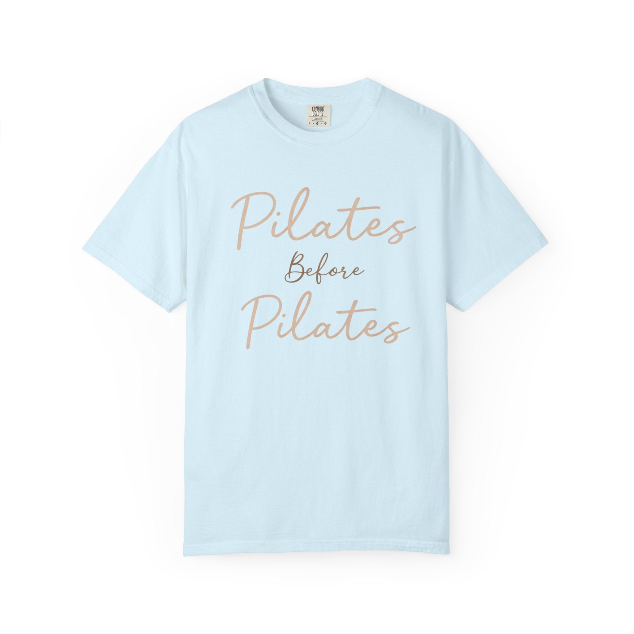 Pilates Before Pilates T-Shirt