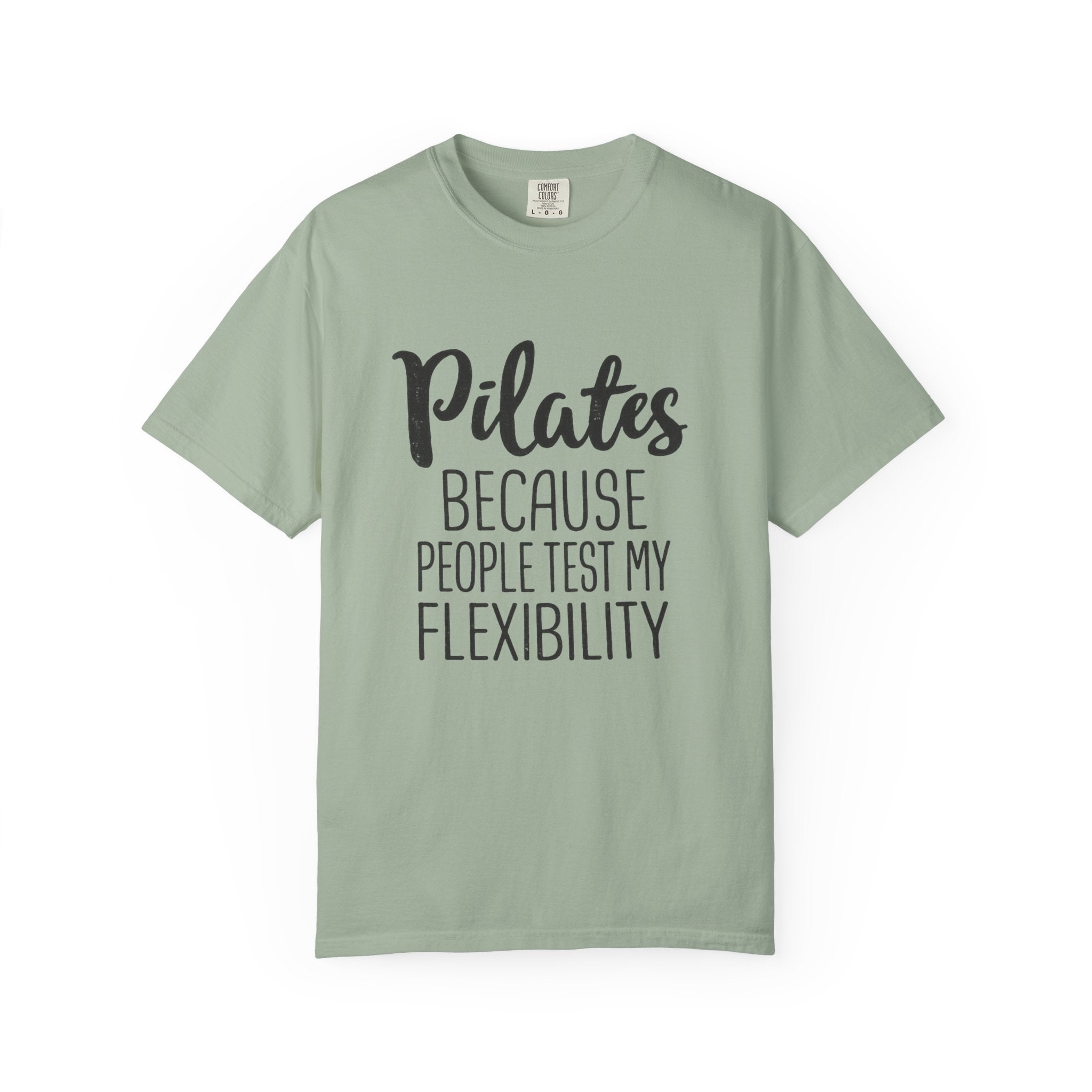 test my flexibility T-shirt