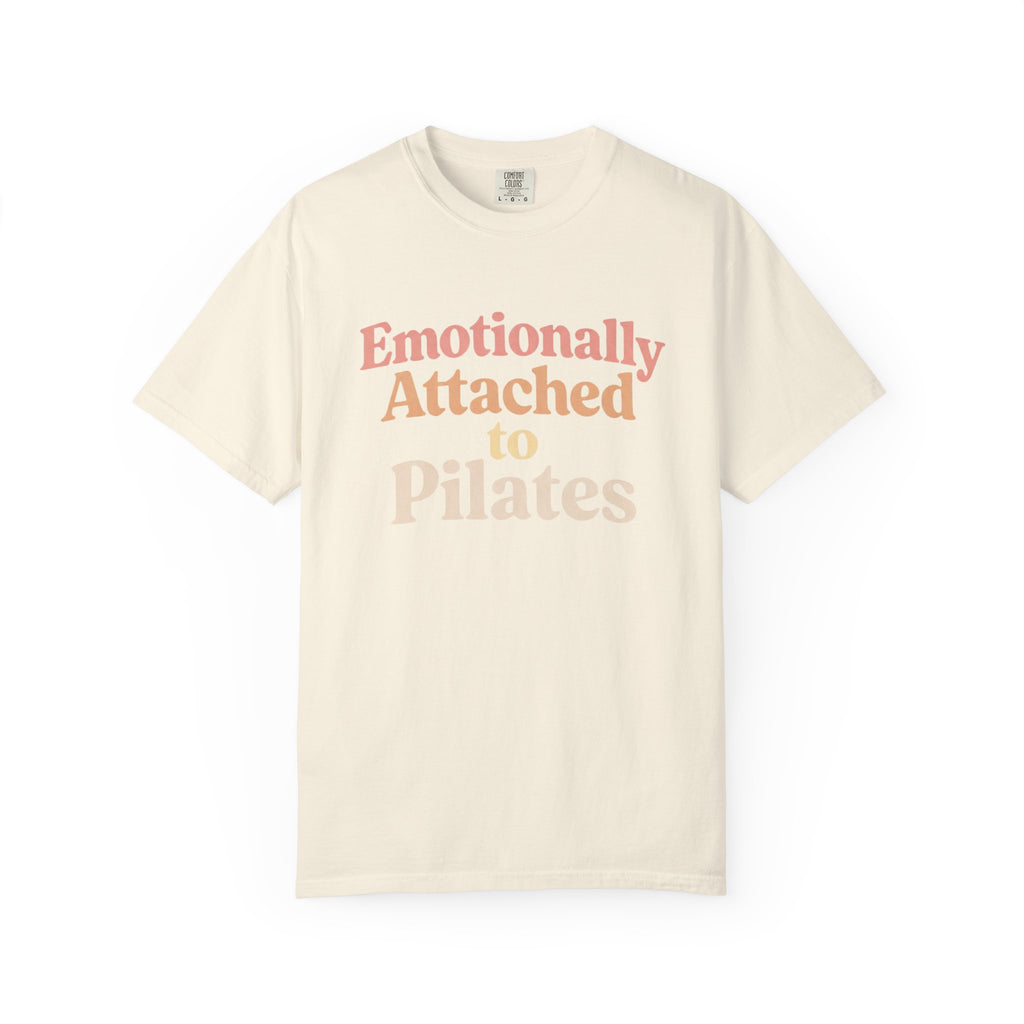 Emotionally Attached To Pilates T-Shirt