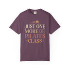 Just One More Pilates Class T-Shirt