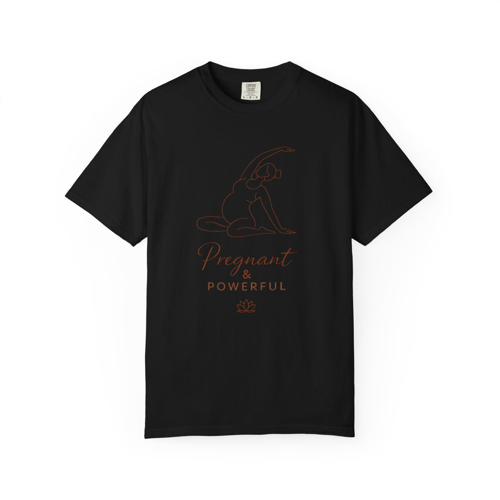 Pregnant And Powerful T-Shirt