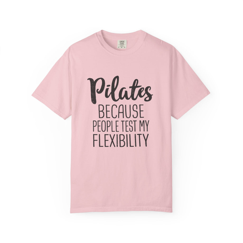 test my flexibility T-shirt