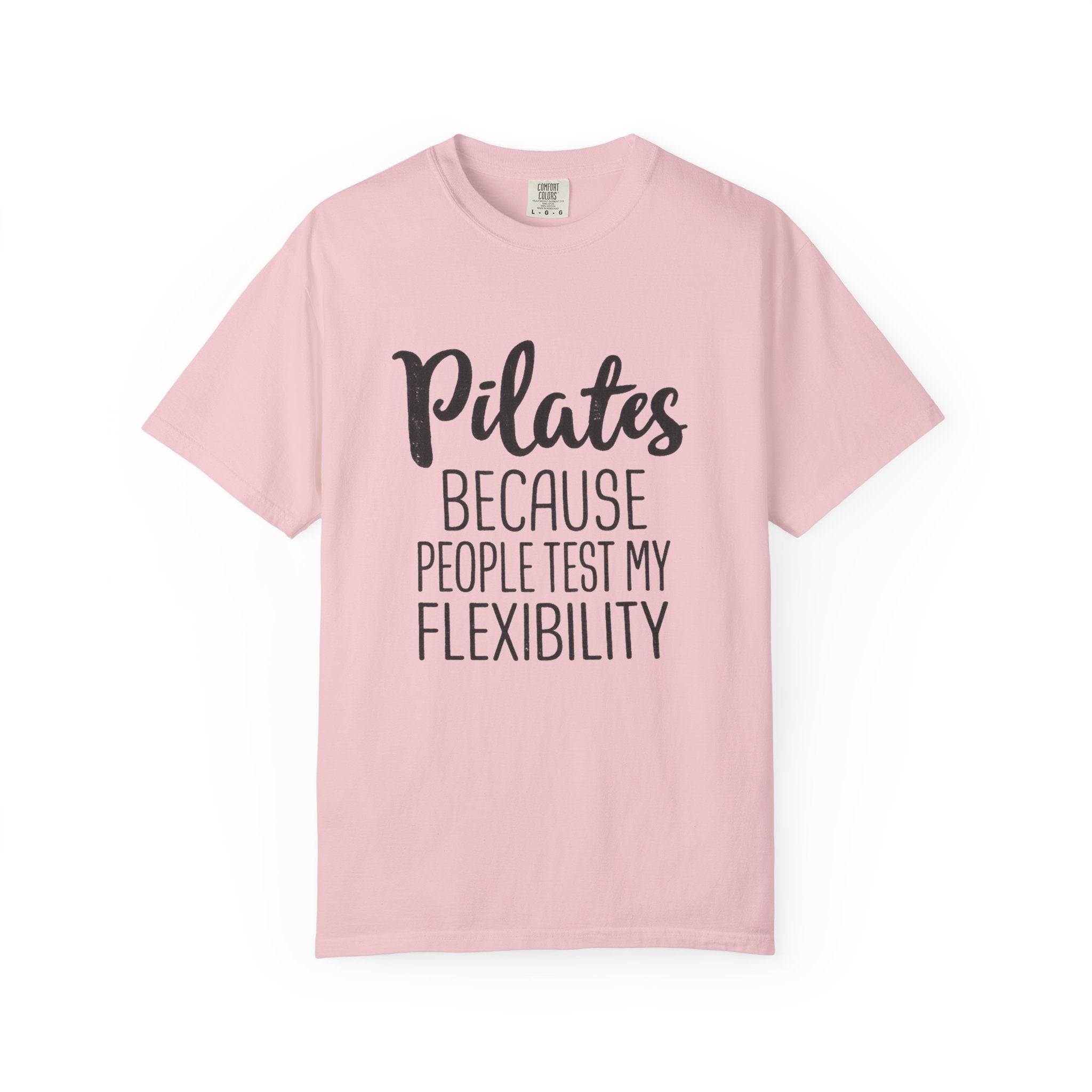 test my flexibility T-shirt