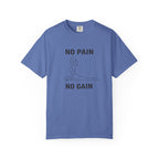 No Pain No Gain T-Shirt