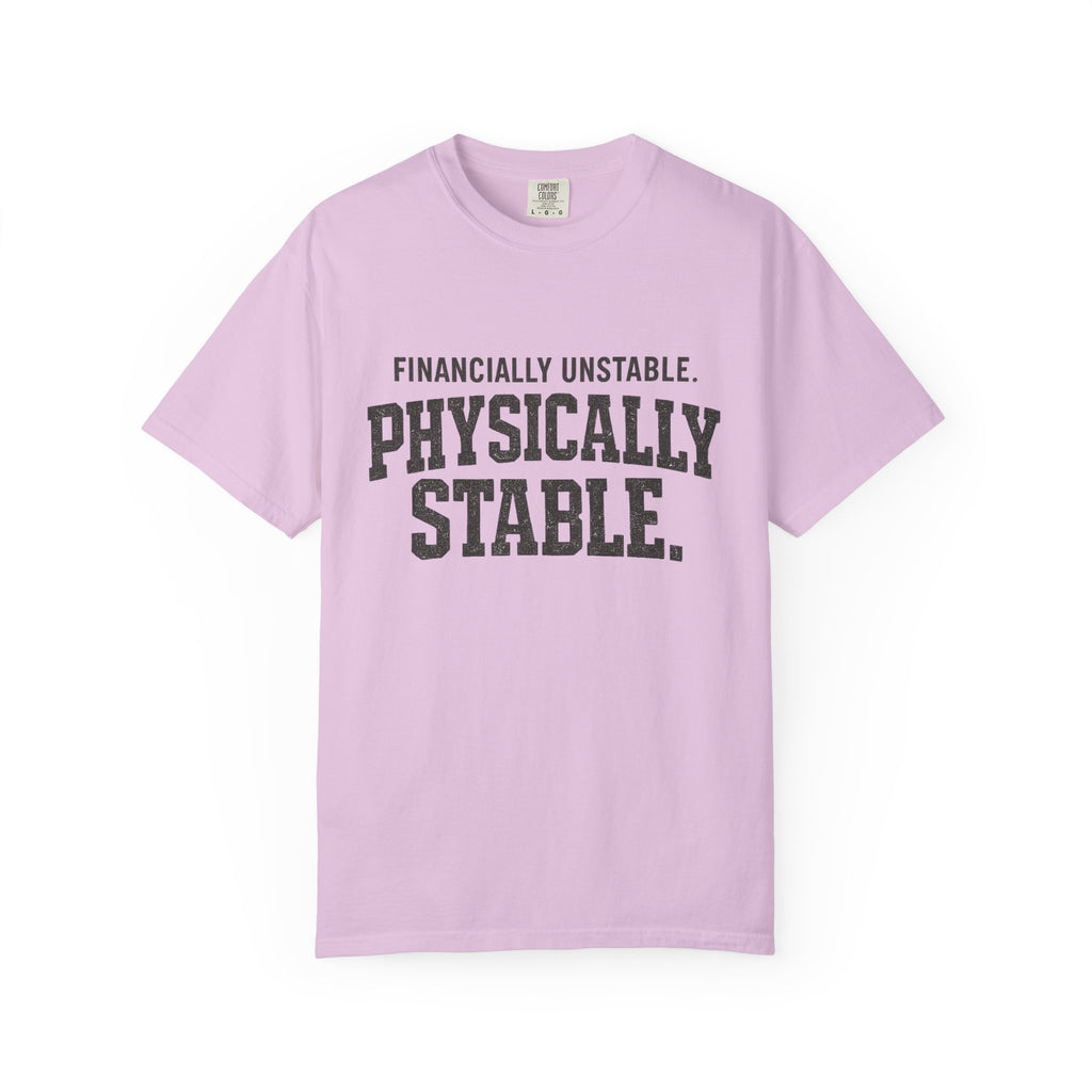 Financially unstable T-shirt