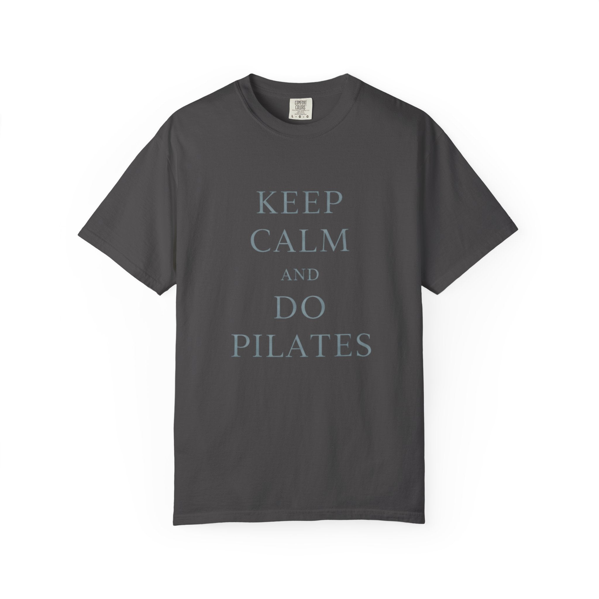 Keep Calm And Do Pilates T-Shirt