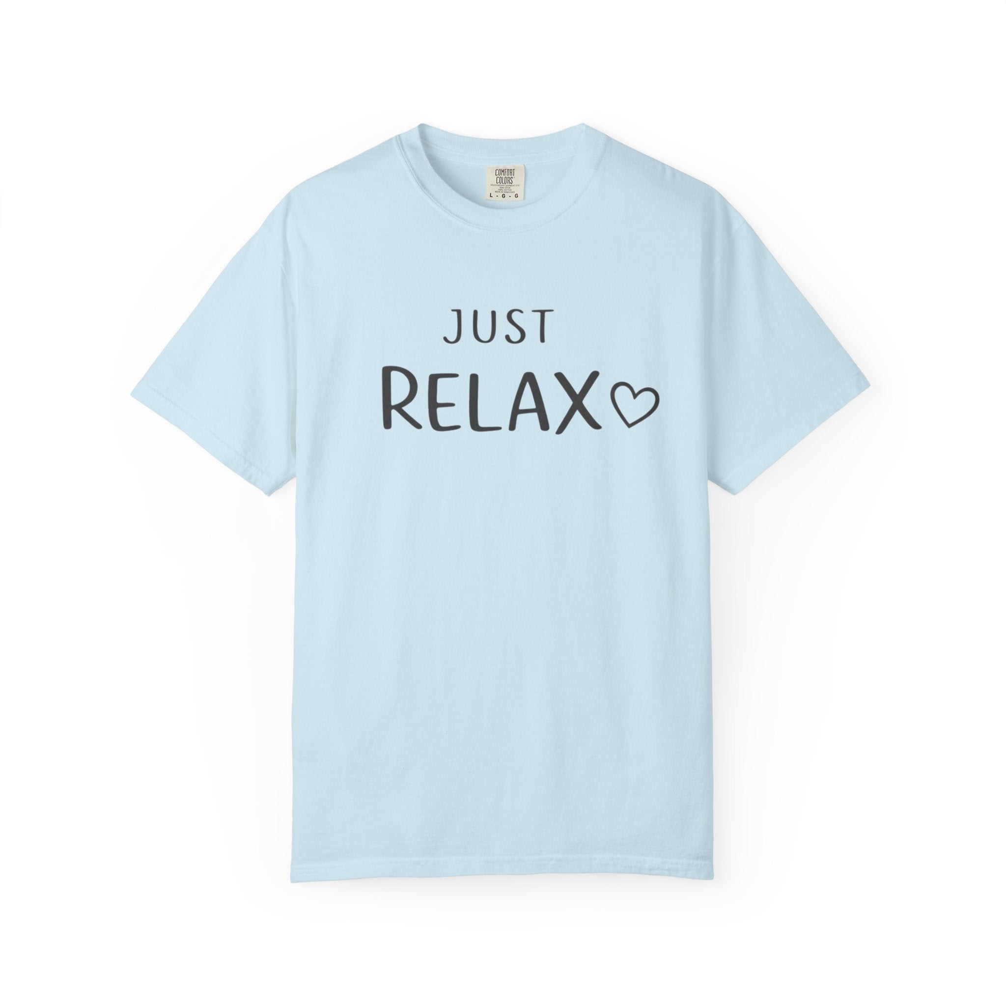 Just Relax T-Shirt