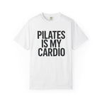 Pilates Is My Cardio T-Shirt