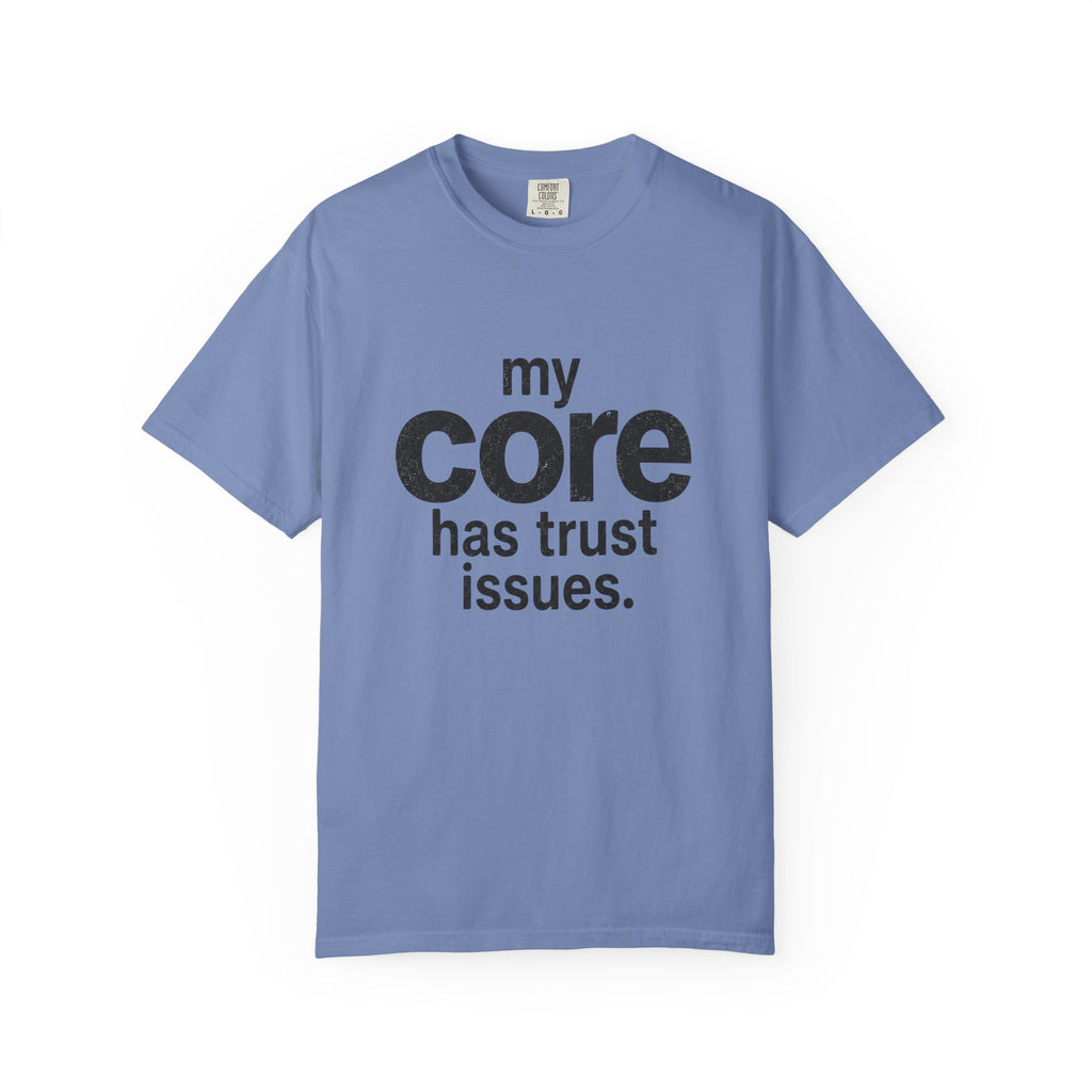 Trust Issues T-shirt