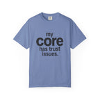 Trust Issues T-shirt