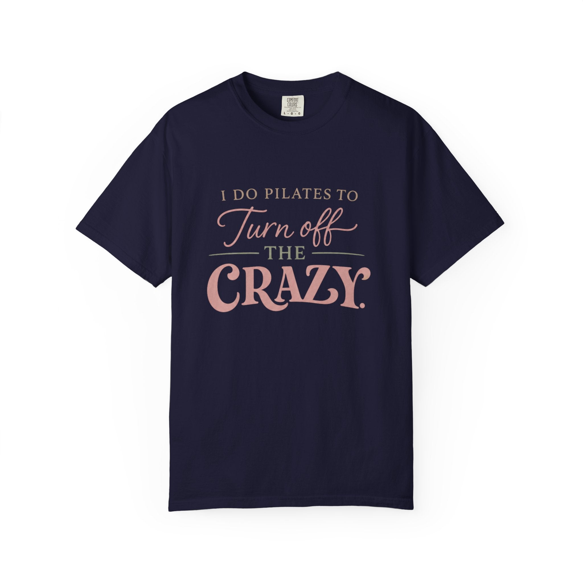 Turn off the Crazy T-shirt