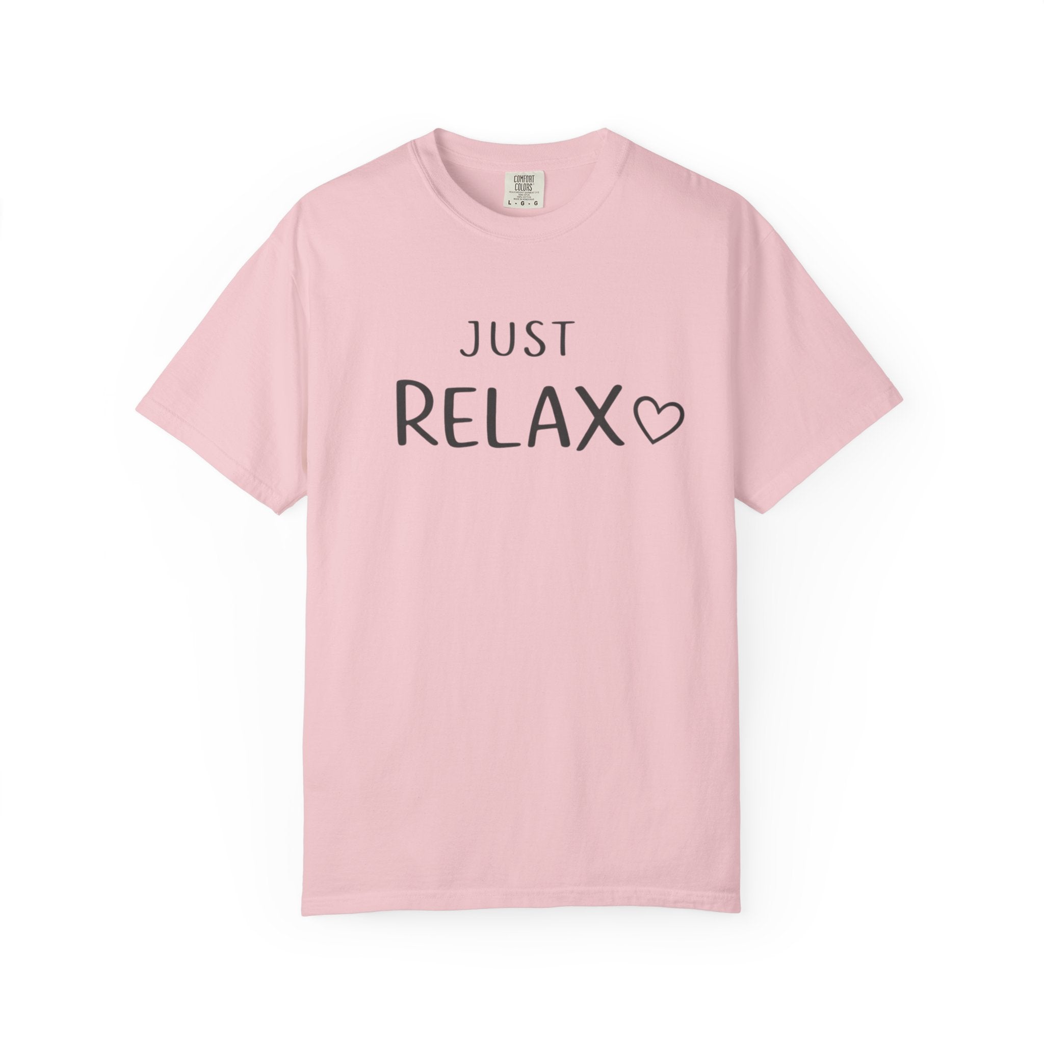 Just Relax T-Shirt