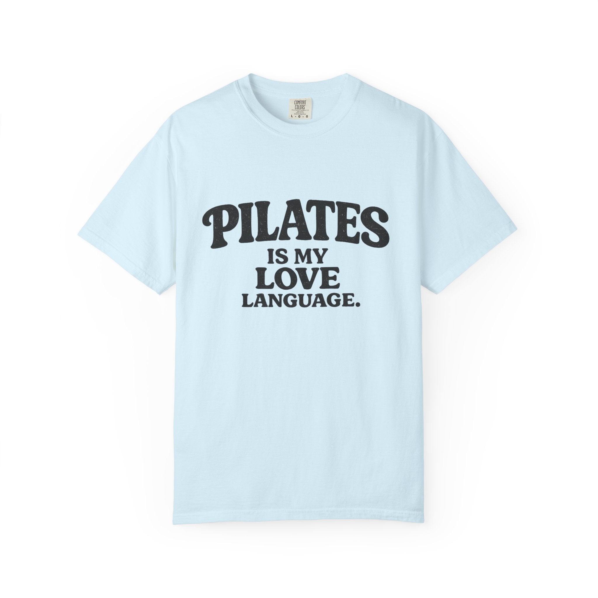 Love Language T-shirt