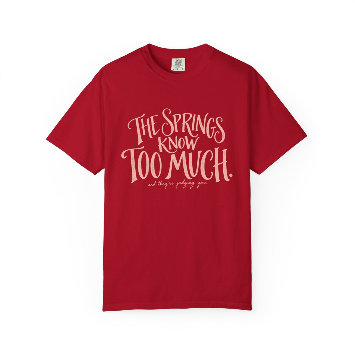 Know too much T-shirt