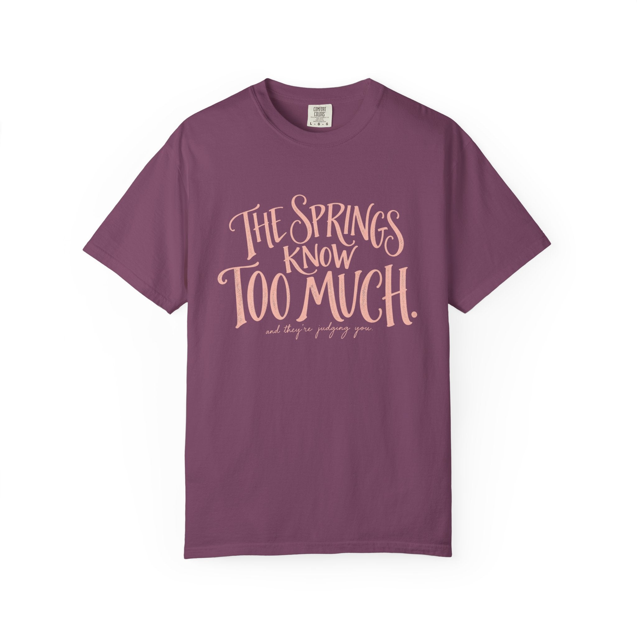 Know too much T-shirt