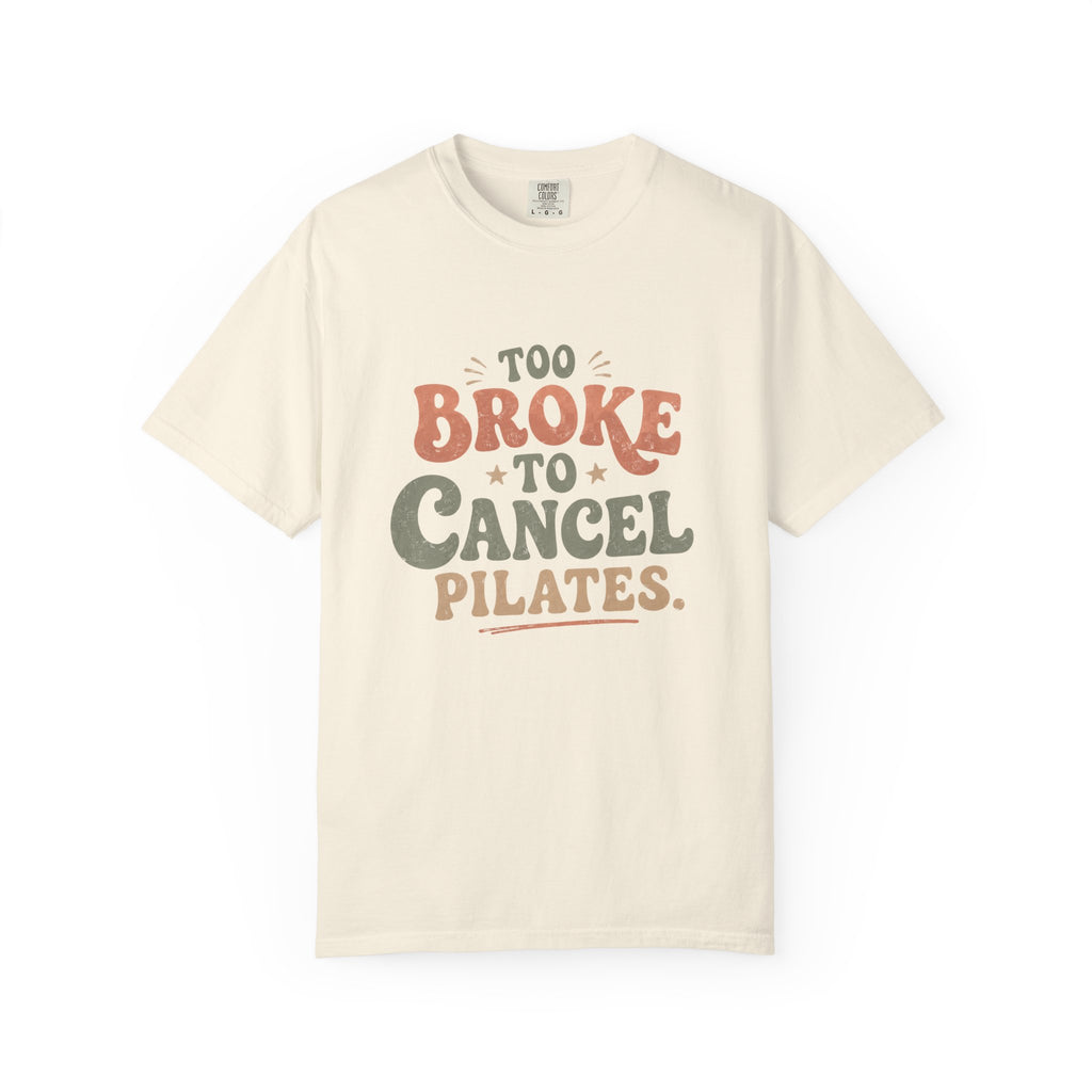 Too Broke T-shirt