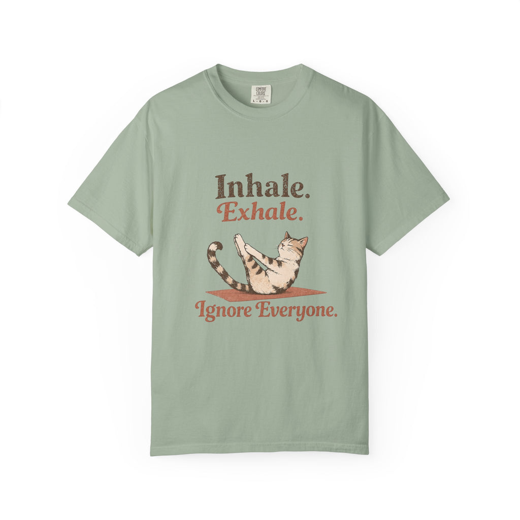 Ignore Everyone T-shirt
