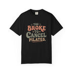 Too Broke T-shirt
