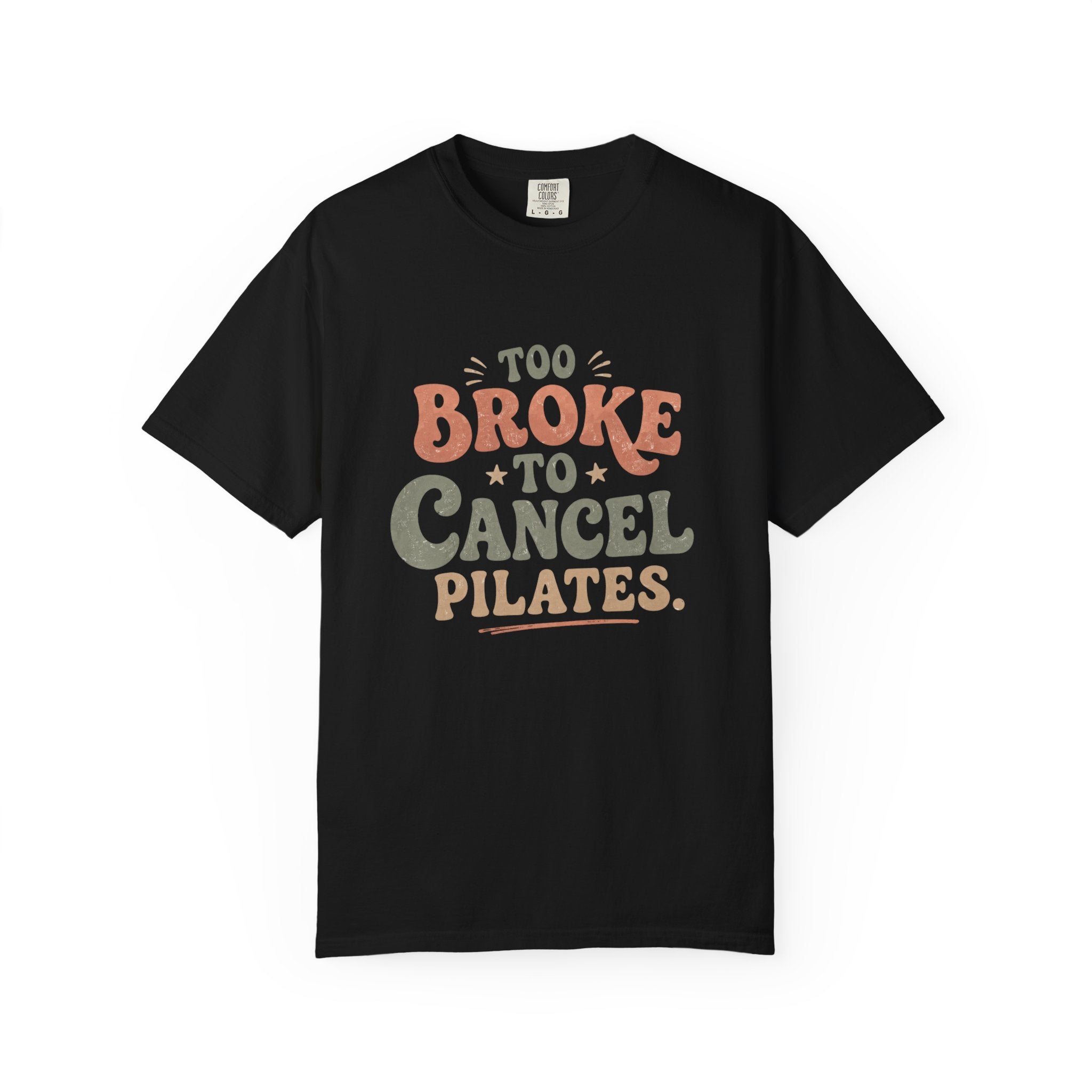 Too Broke T-shirt
