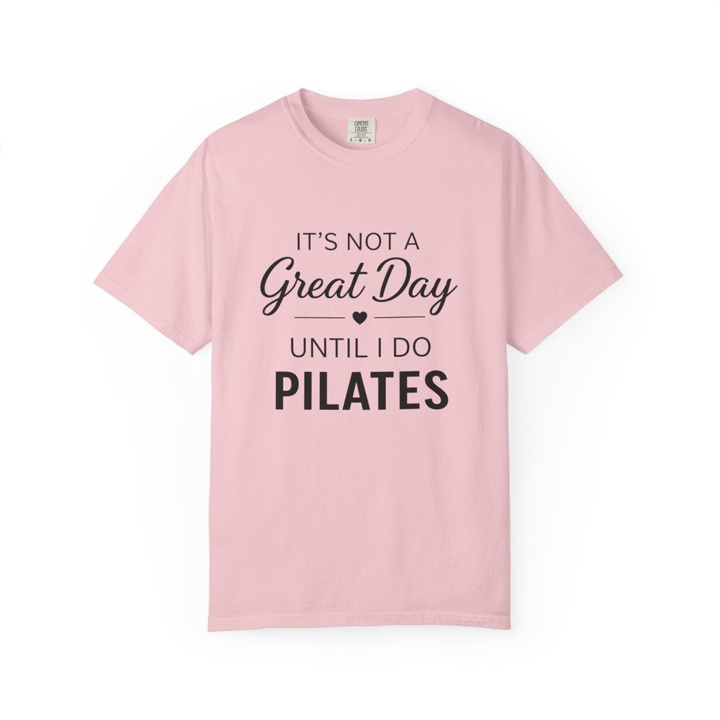 Until I Do Pilates T-Shirt