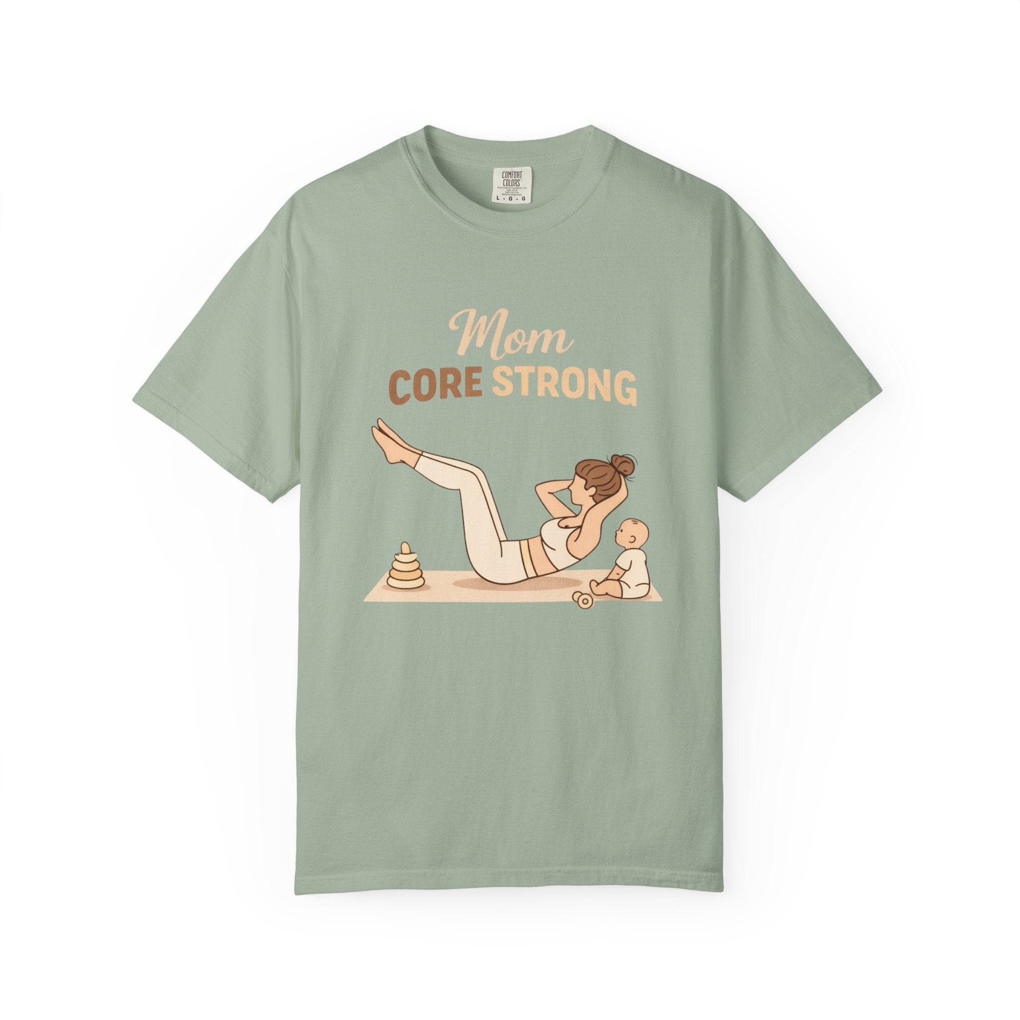 Mom Core Strong T-Shirt