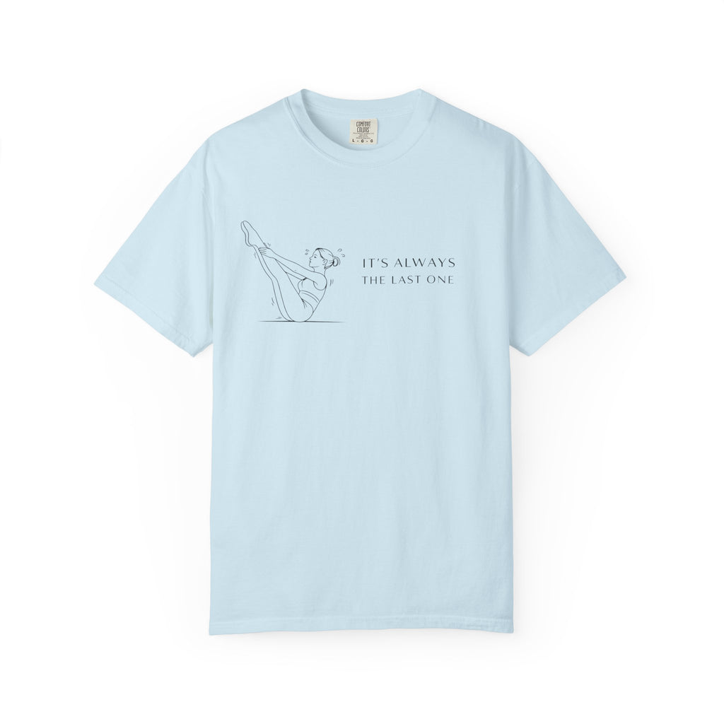 The Last One T-Shirt