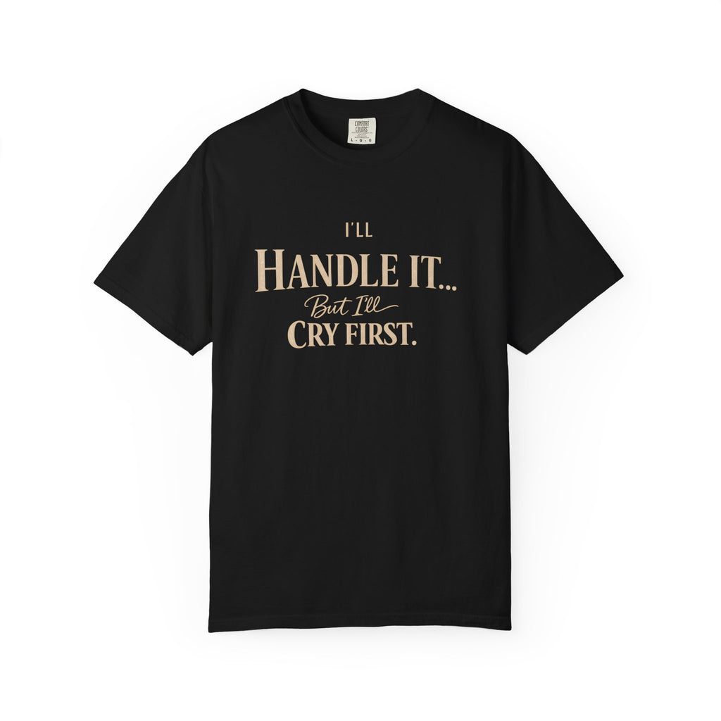 Cry First T-shirt