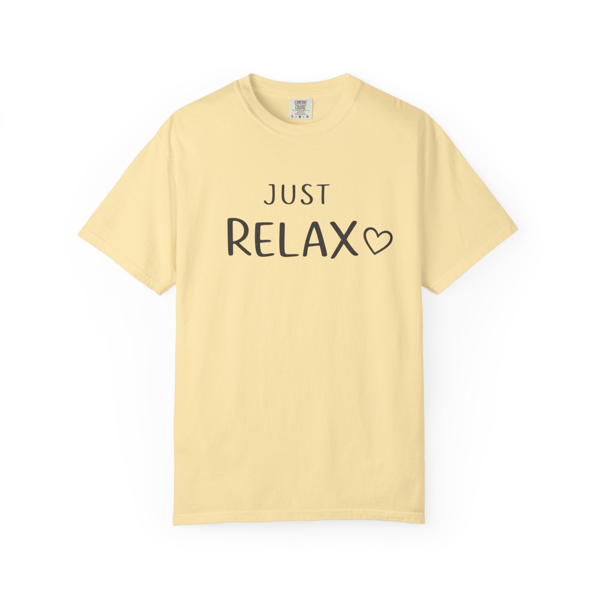 Just Relax T-Shirt