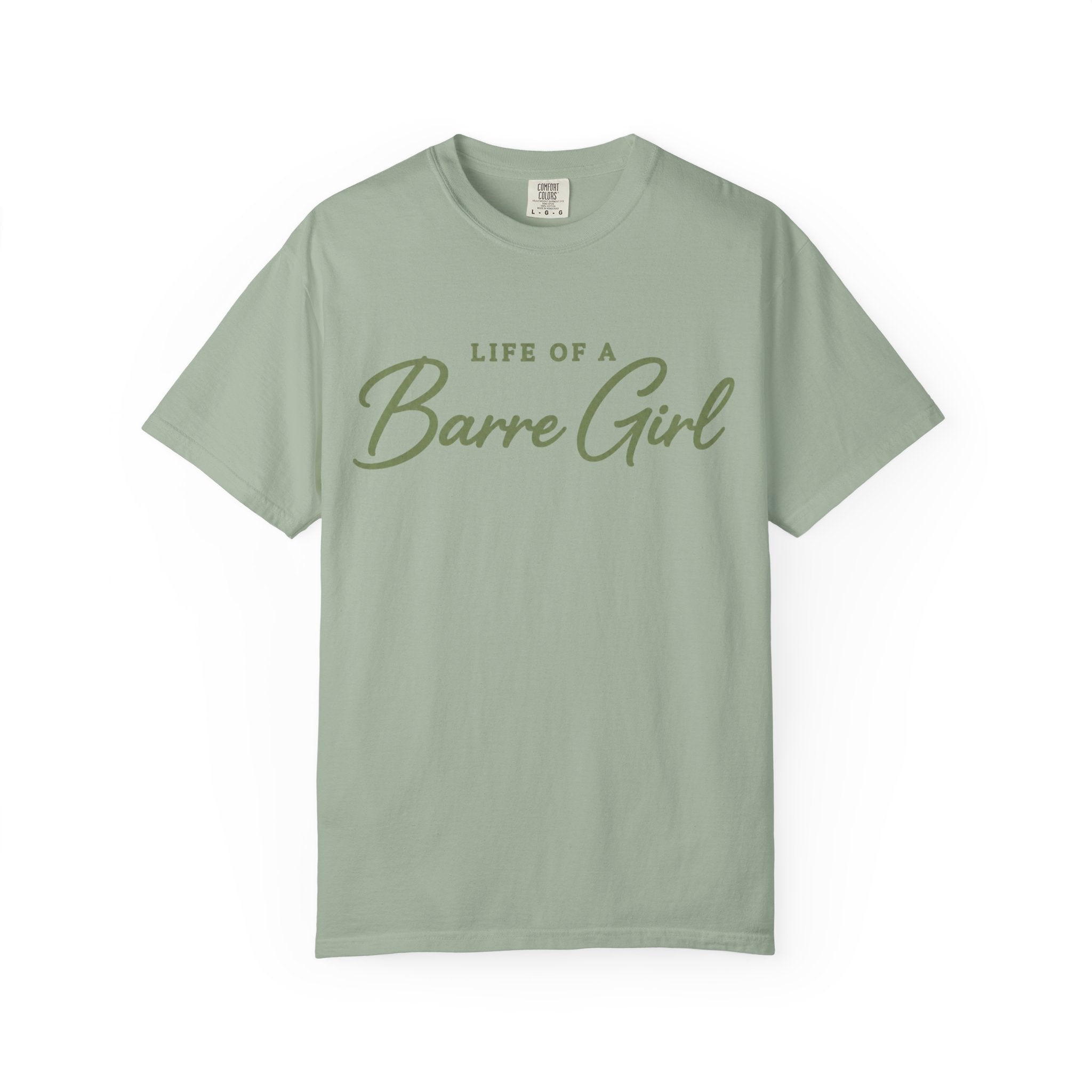 Life Of A Barre Girl T-Shirt