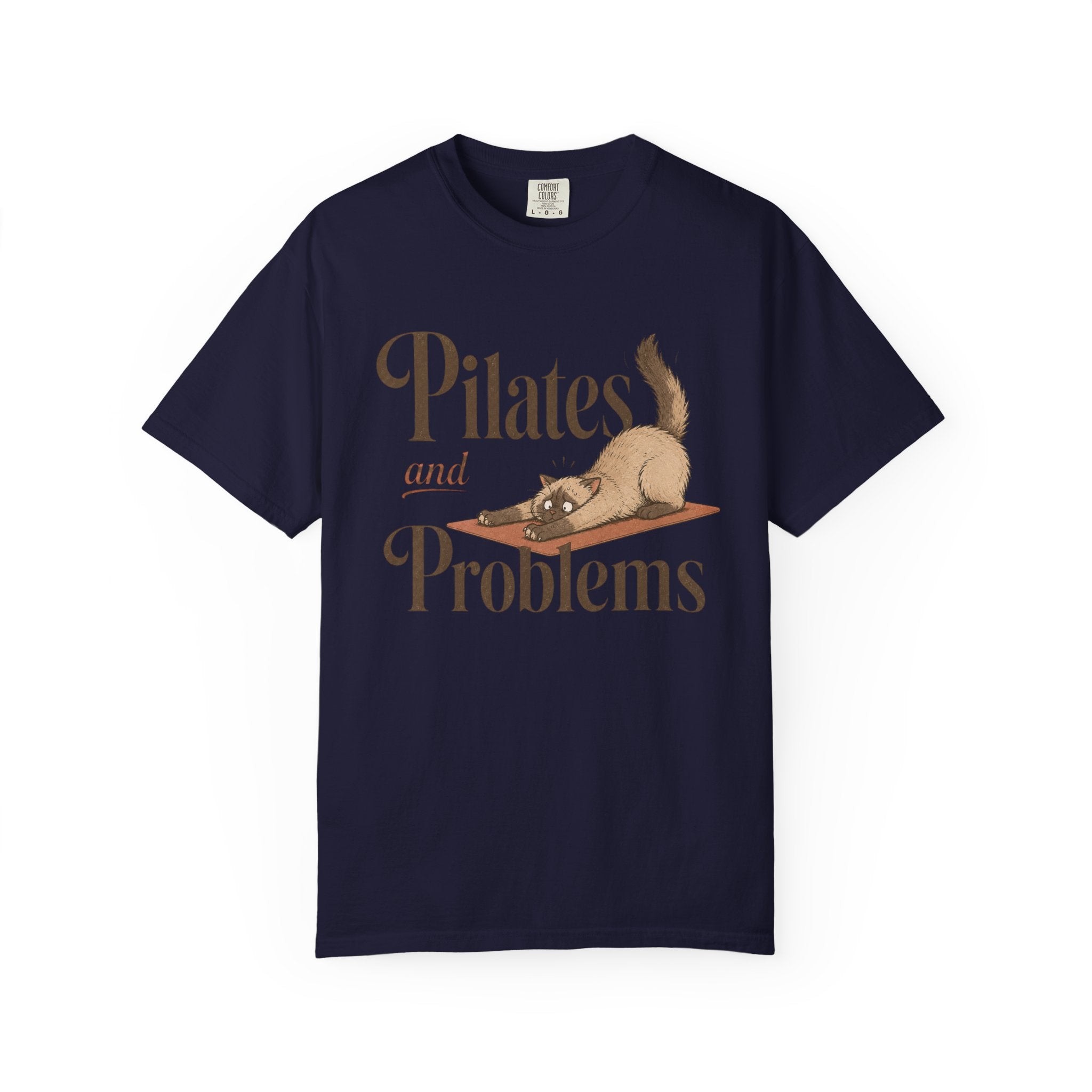 Pilates and Problems T-shirt