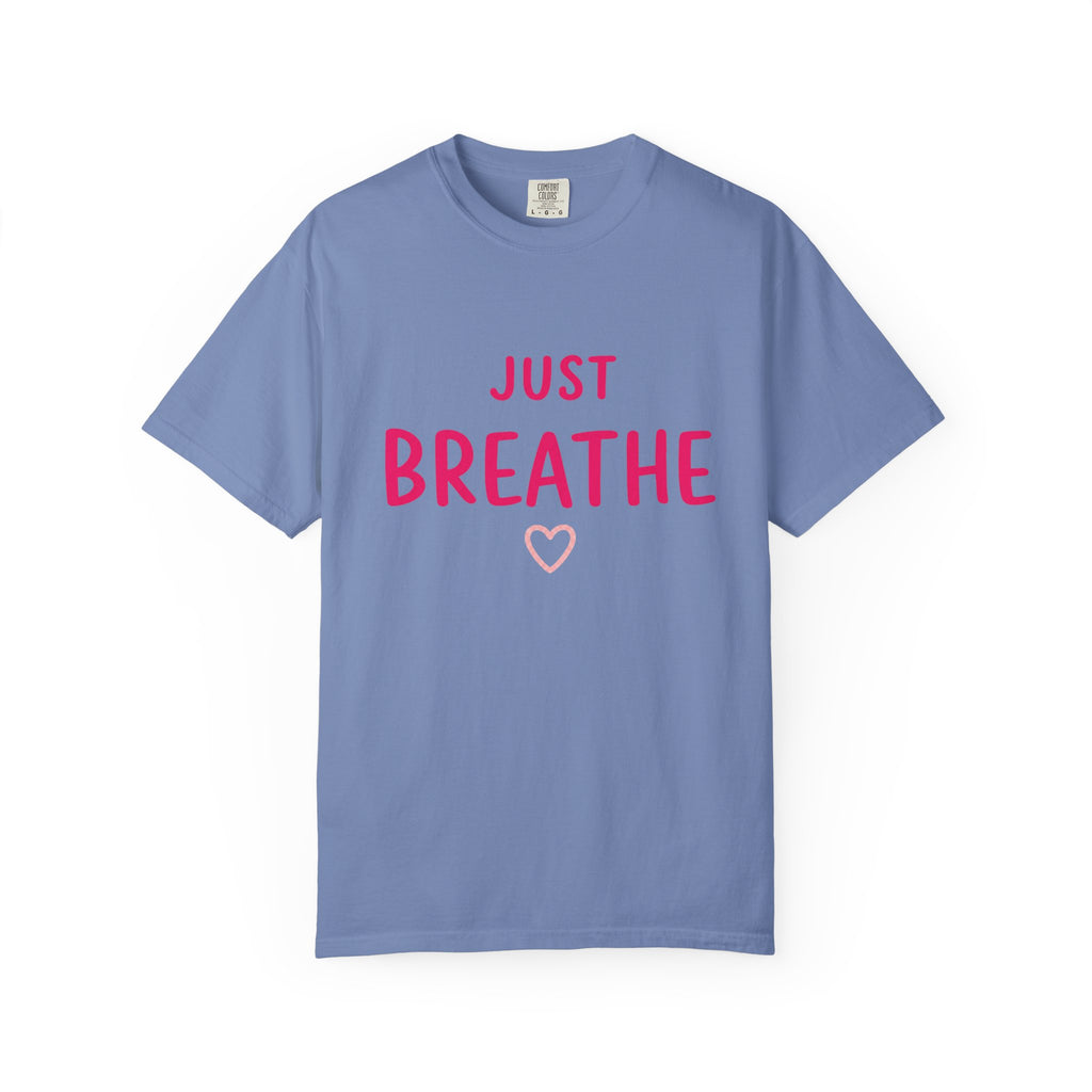 Just Breathe T-Shirt
