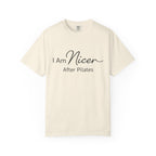 I Am Nicer After Pilates T-Shirt
