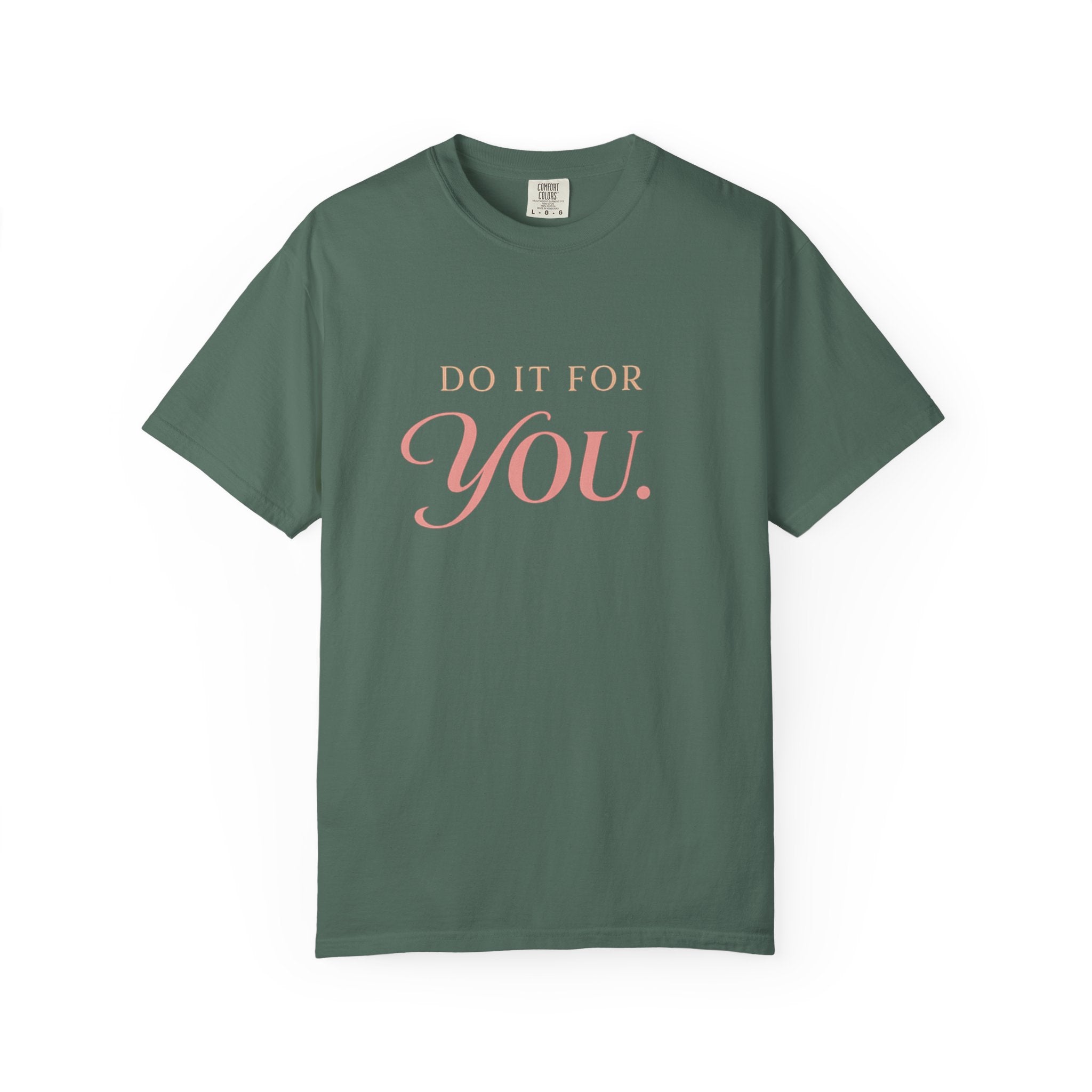 Do it For Your T-shirt