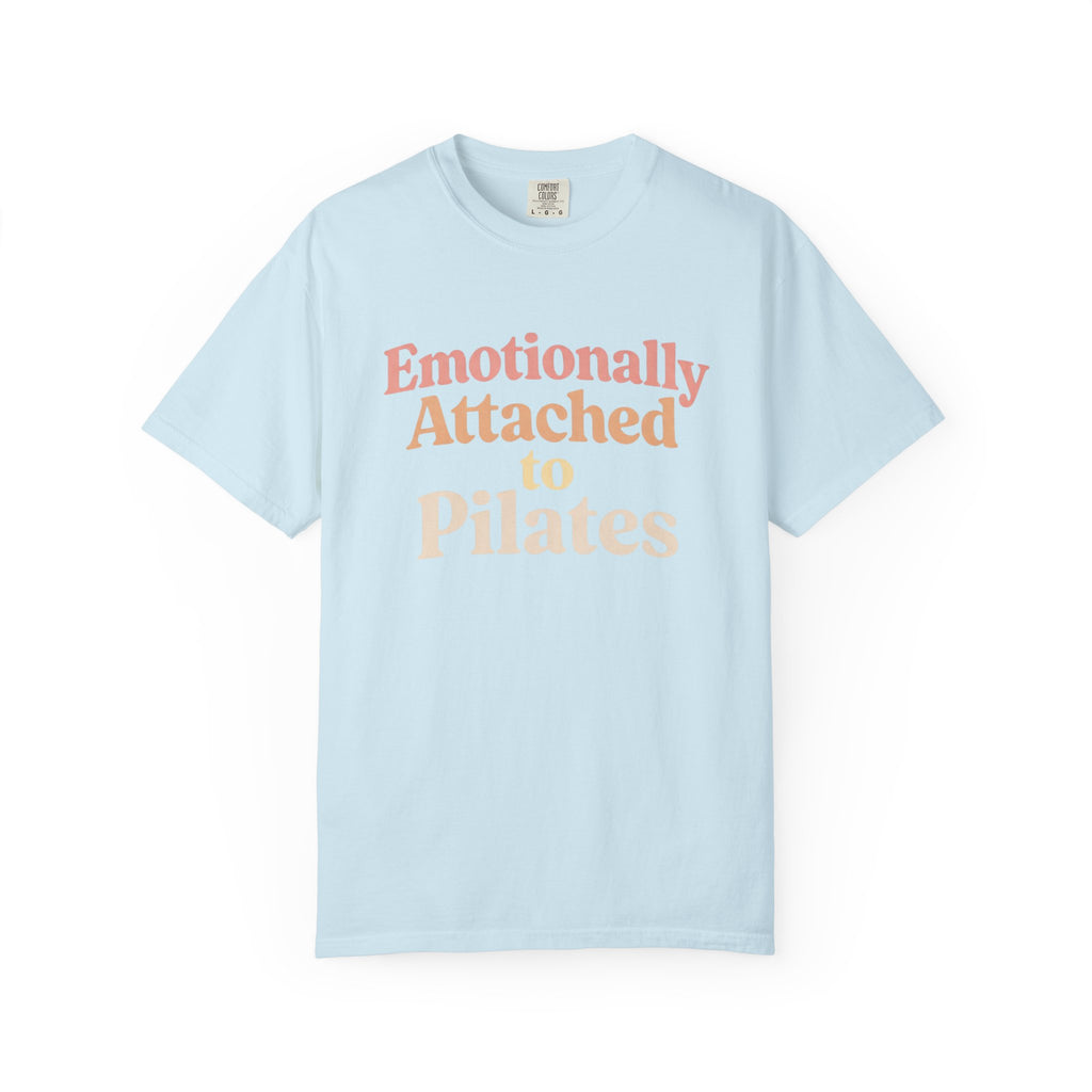 Emotionally Attached To Pilates T-Shirt